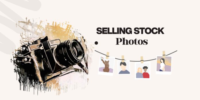 Selling Stock Photos Online for Beginners