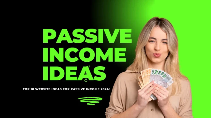 Website Ideas for Passive Income